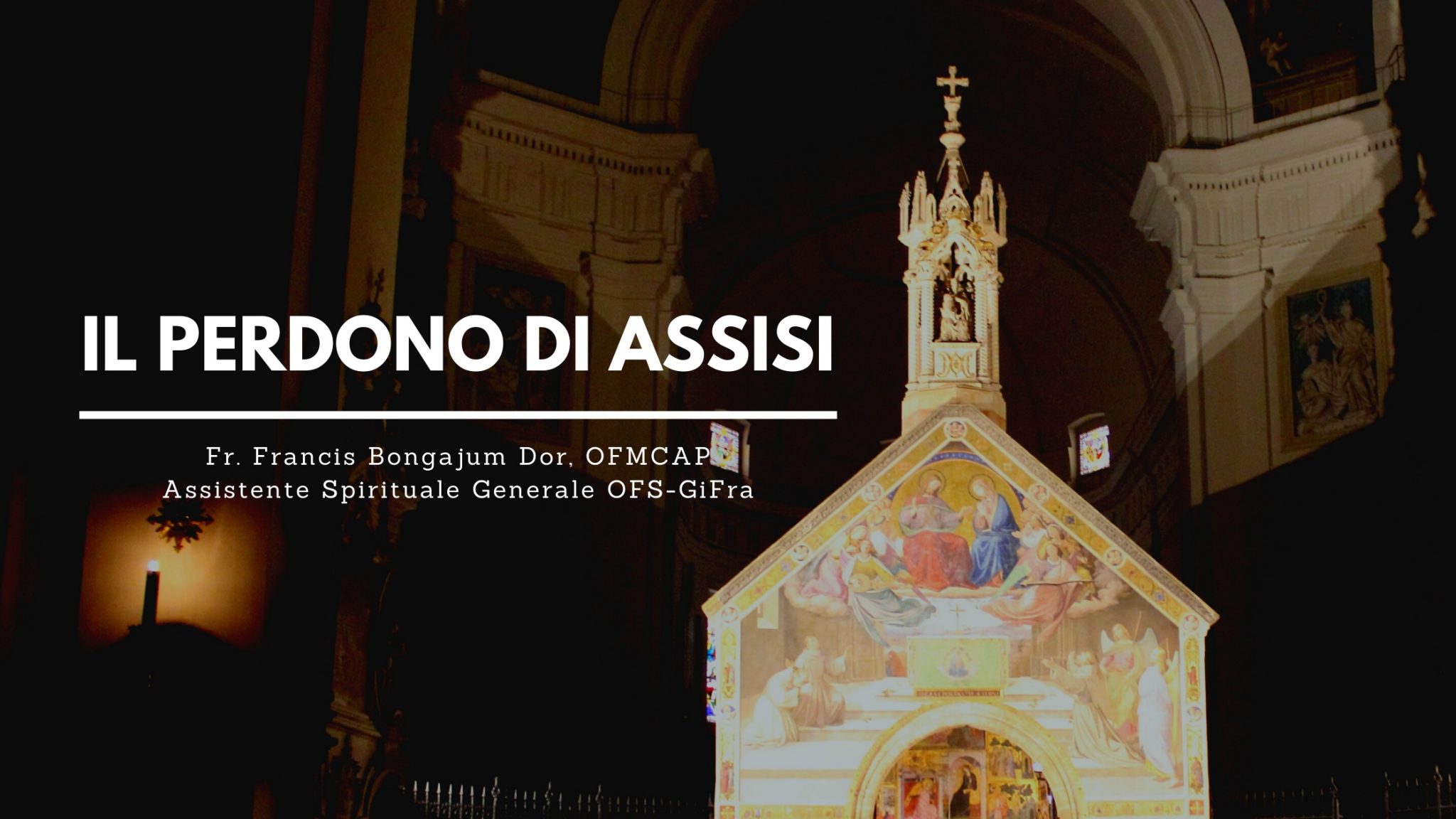 Il Perdono Di Assisi – GiFra